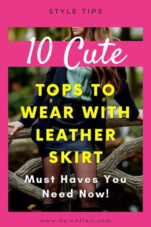 tops to wear with leather skirt