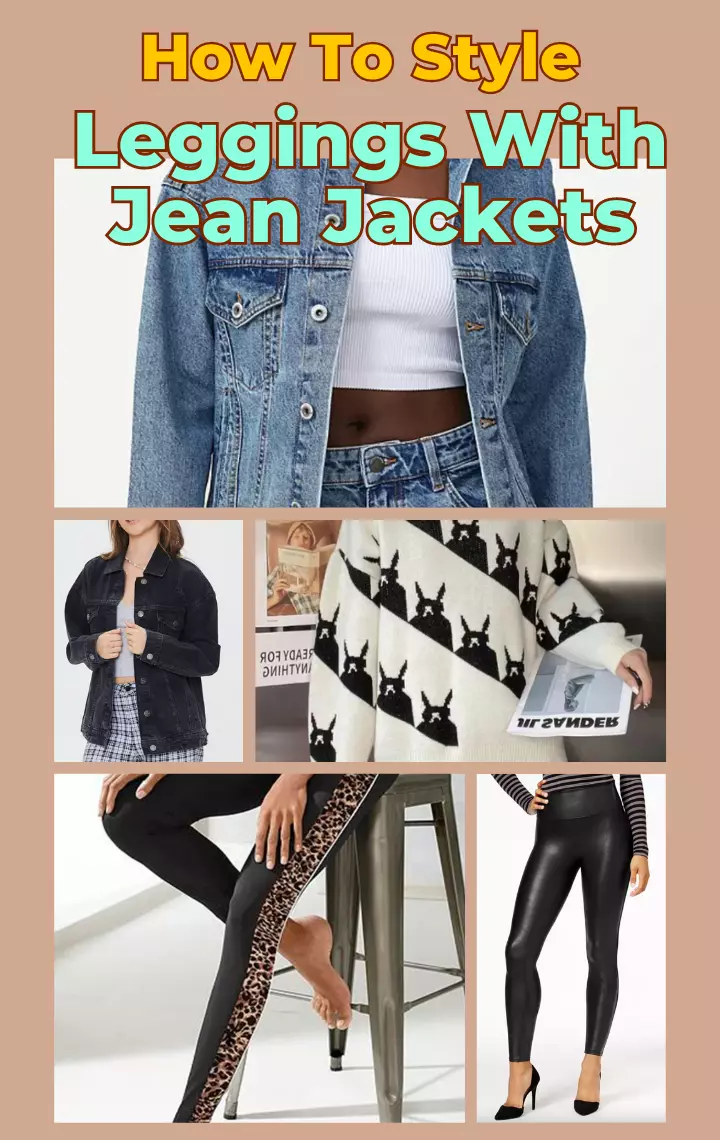 Leggings with Jean Jacket: The Ultimate Fashion Combo You Need